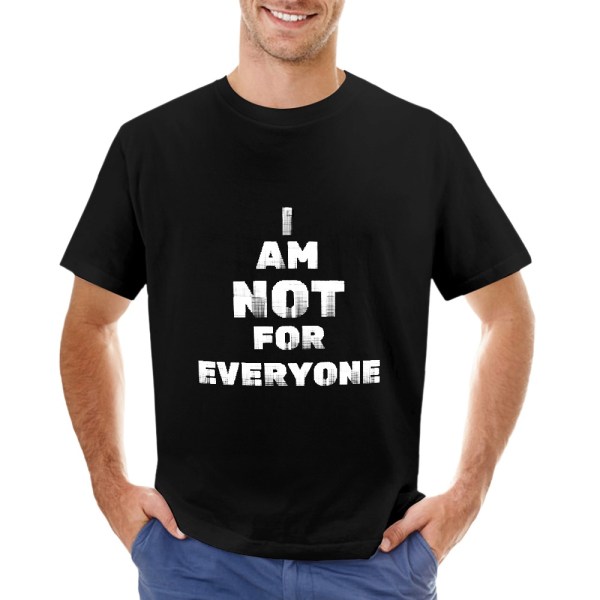 510154554 Not For Everyone T-Shirt