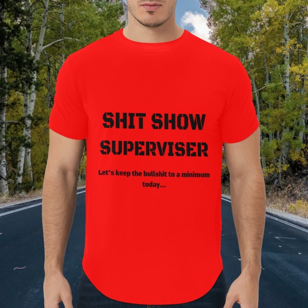 Shit Show Supervisor T-Shirt