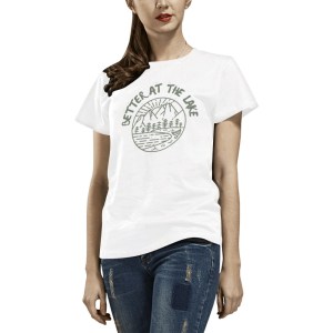 Better At The Lake T-Shirt