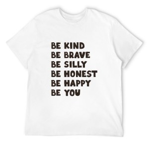 'Be You' Inspirational T-Shirt