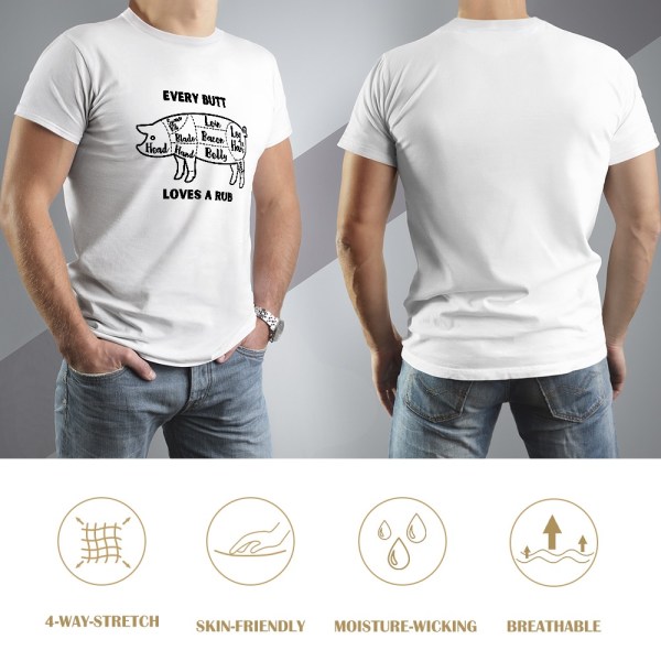 Every Butt Loves A Rub 100% Cotton T-Shirt